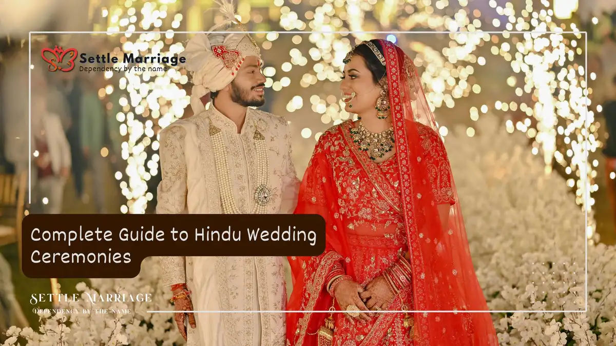 Complete Guide to Hindu Wedding Ceremonies
