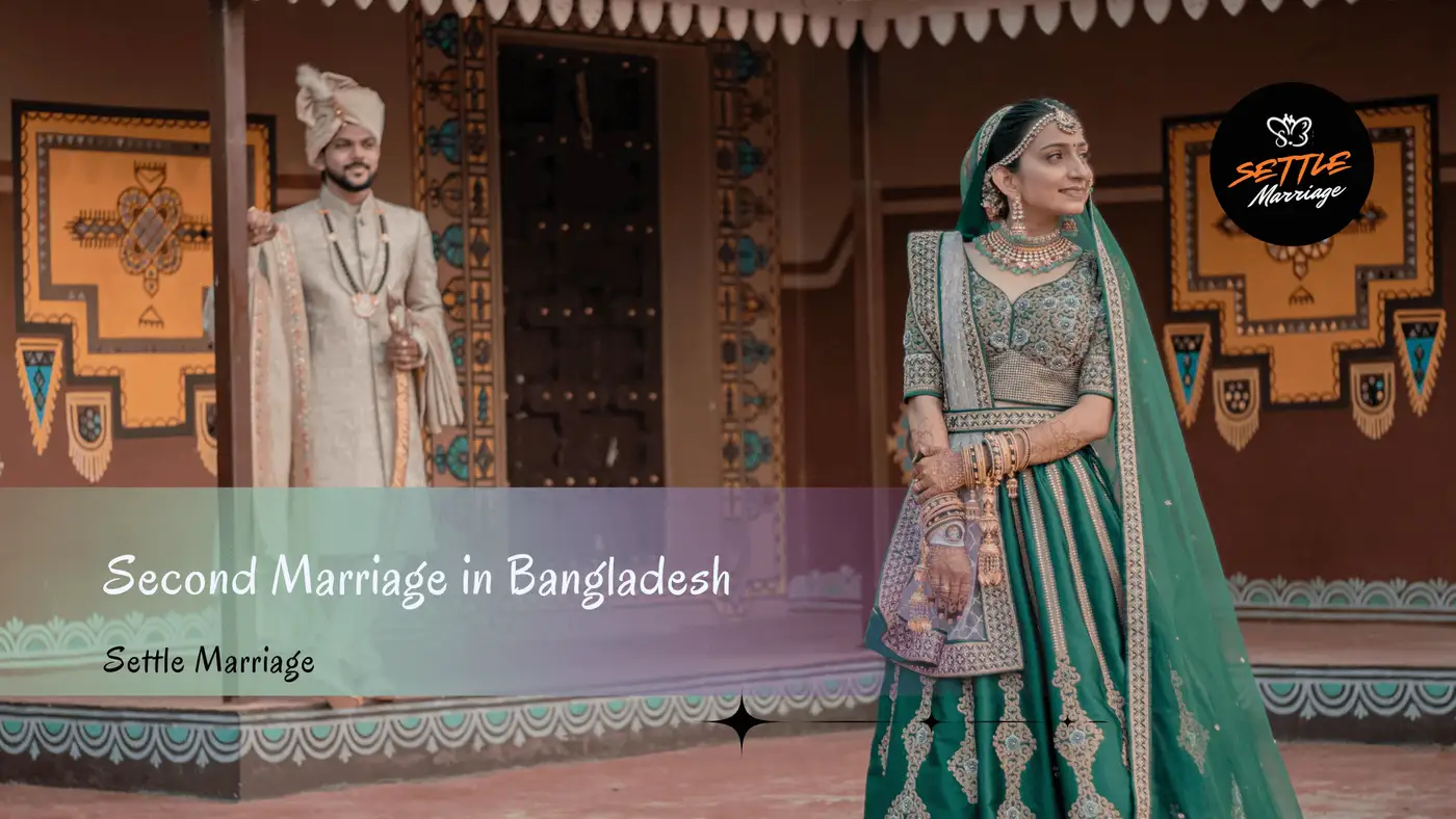 Second Marriage in Bangladesh । Settle Marriage