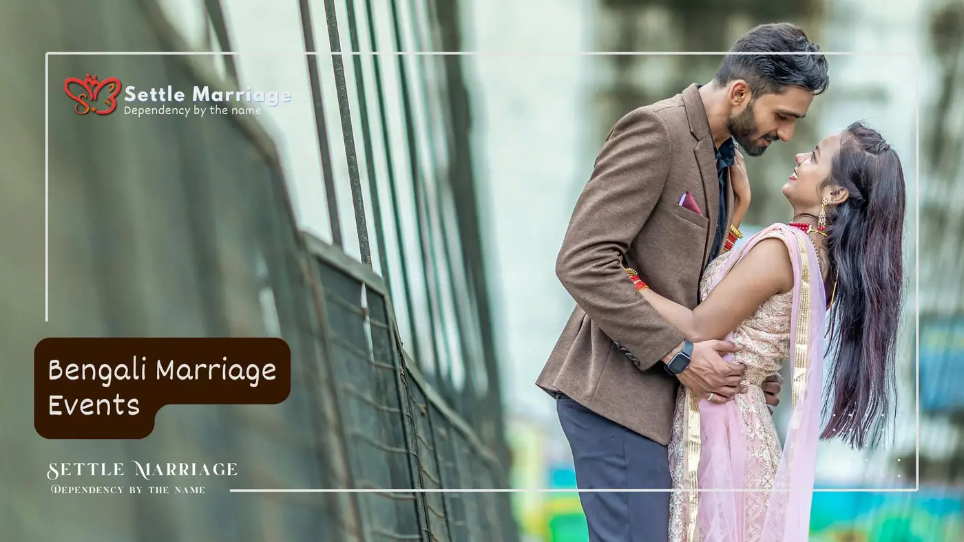 Bengali Marriage Events: Complete Guide to Beautiful Traditions