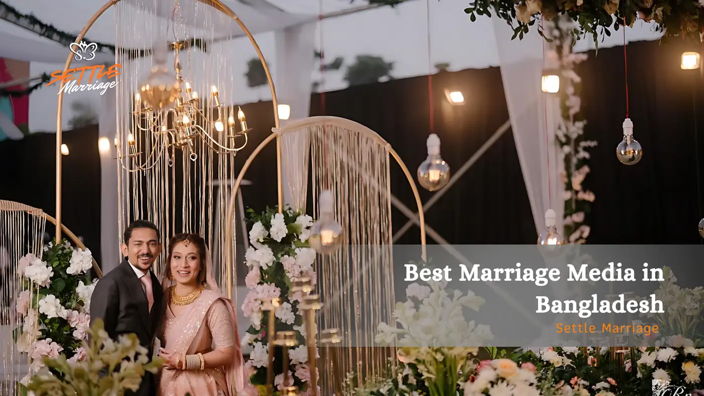 Best Marriage Media | Settle Marriage |