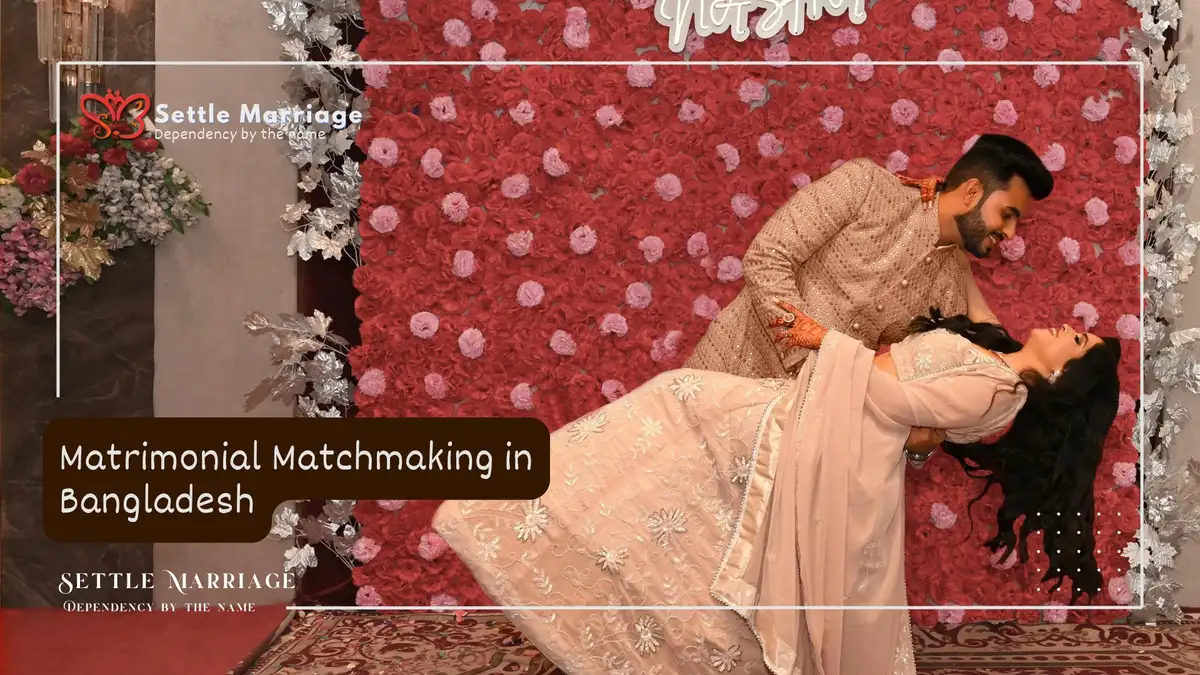 Matrimonial Matchmaking in Bangladesh