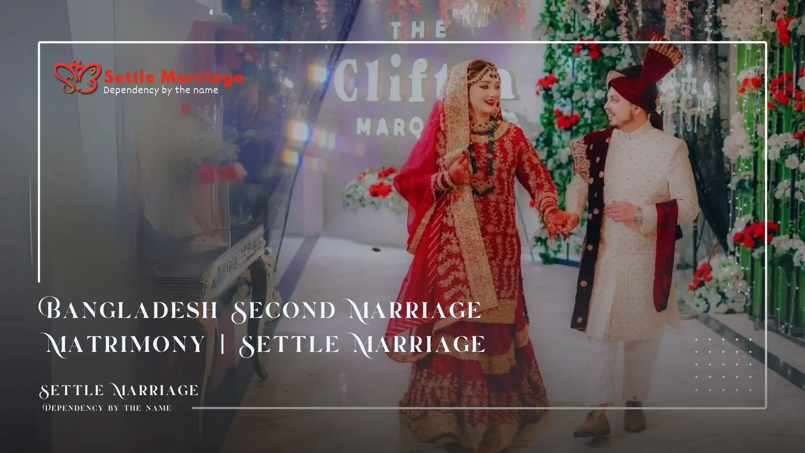 Bangladesh Second Marriage Matrimony | Settle Marriage