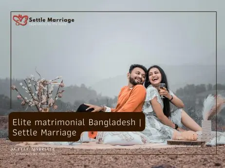 Elite matrimonial Bangladesh | Settle Marriage