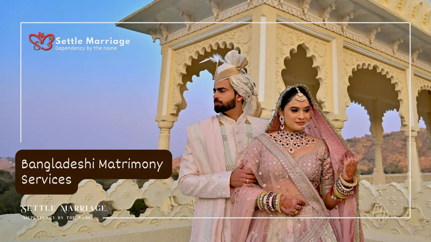 Bangladeshi Matrimony services: Settle Marriage