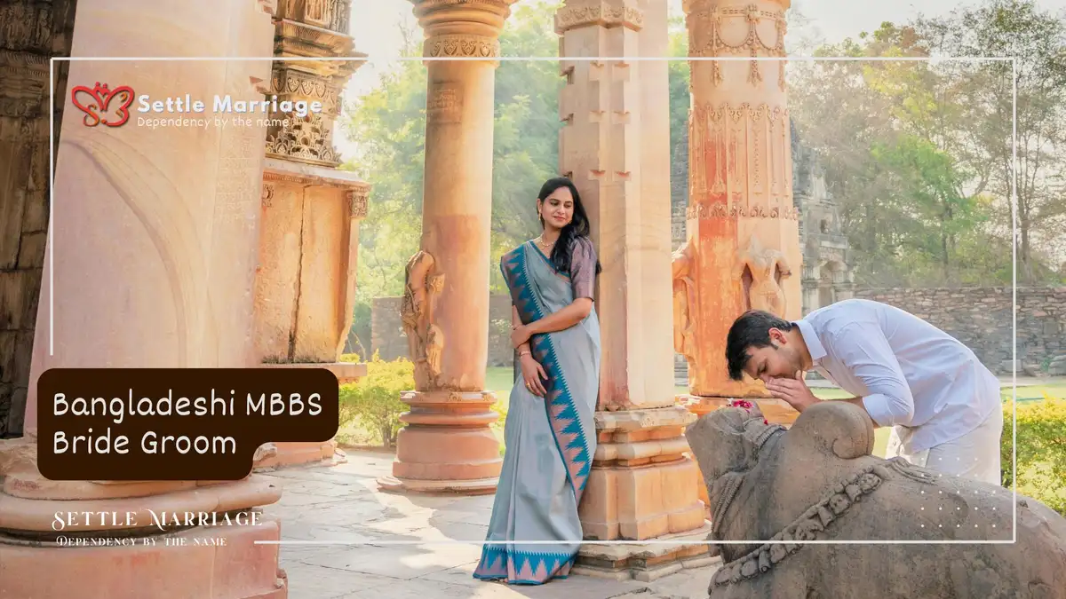 Bangladeshi MBBS Bride Groom : Settle Marriage