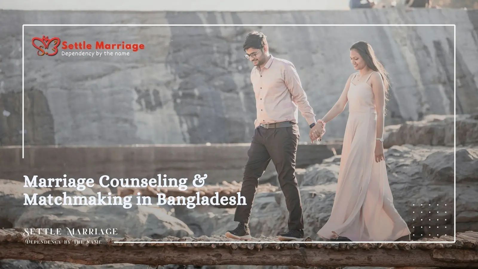Marriage Counseling & Matchmaking in Bangladesh