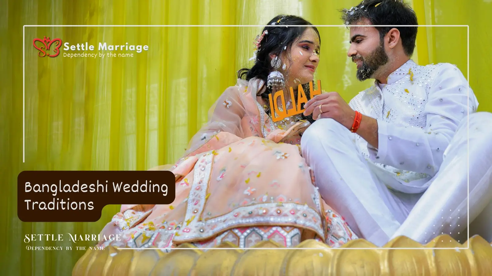 Bangladeshi Wedding Traditions